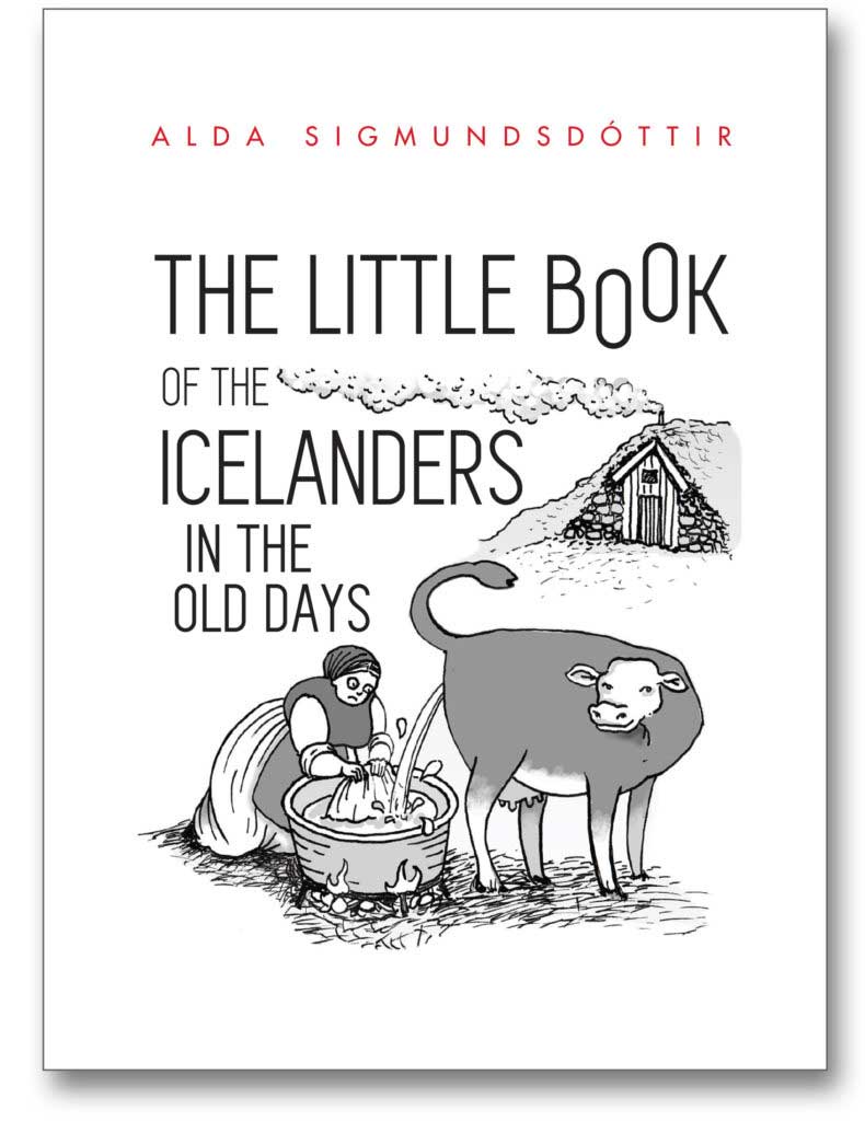 Book cover of The Little Book of the Icelanders in the Old Days